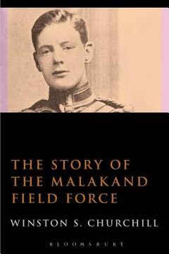 portada The Story of the Malakand Field Force (en Inglés)