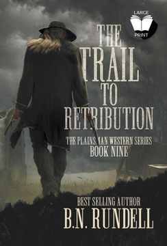 portada The Trail to Retribution: A Classic Western Series (in English)