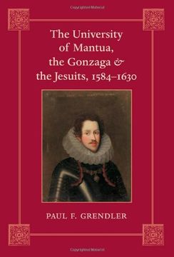 portada The University of Mantua, the Gonzaga, and the Jesuits, 1584–1630 (en Inglés)