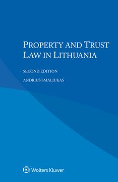portada Property and Trust Law in Lithuania (en Inglés)