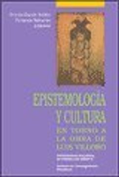 portada EpistemologíA y Cultura: En Torno a la Obra de Luis Villoro (in Spanish)