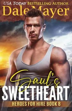 portada Saul'S Sweetheart: Volume 8 (Heroes for Hire) (en Inglés)