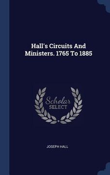 portada Hall's Circuits And Ministers. 1765 To 1885