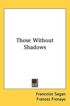 portada those without shadows (en Inglés)