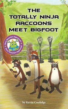 portada The Totally Ninja Raccoons Meet Bigfoot (en Inglés)