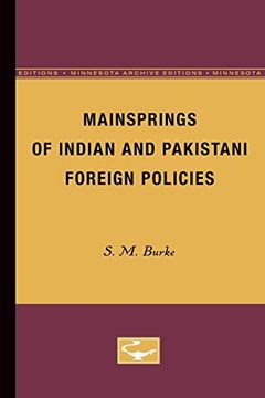 portada Mainsprings of Indian and Pakistani Foreign Policies (en Inglés)
