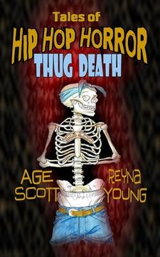 portada Tales of Hip Hop Horror: Thug Death (in English)