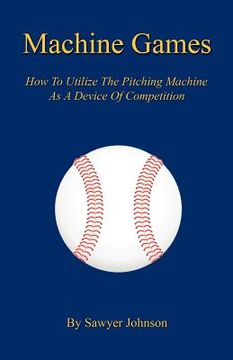 portada machine games - how to utilize the pitching machine as a device of competition
