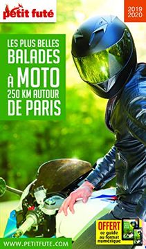portada Petit Futé les Plus Belles Balades à Moto 250 km Autour de Paris