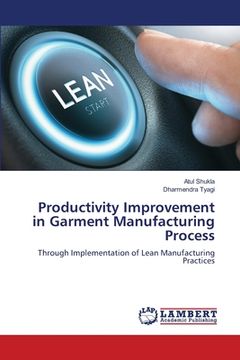 portada Productivity Improvement in Garment Manufacturing Process (en Inglés)