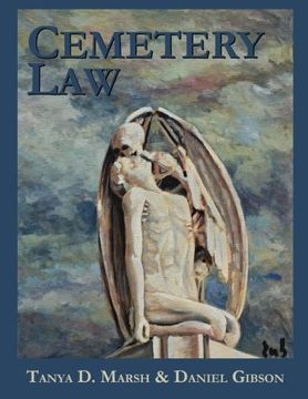 portada Cemetery Law: The Common Law of Burying Grounds in the United States (en Inglés)