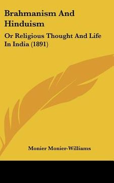 portada brahmanism and hinduism: or religious thought and life in india (1891)