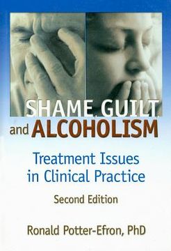 portada shame, guilt, and alcoholism: treatment issues in clinical practice (en Inglés)