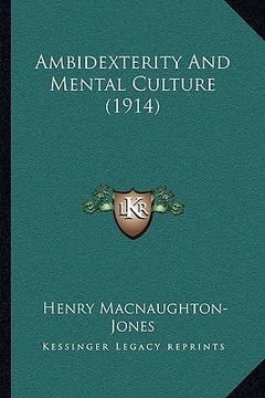 portada ambidexterity and mental culture (1914) (en Inglés)