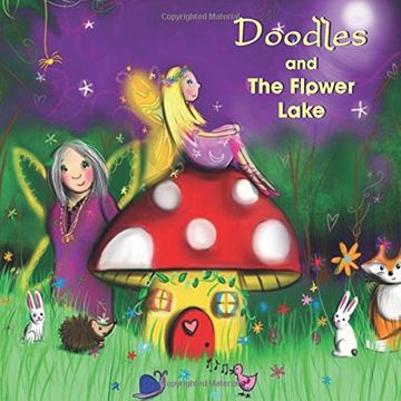 portada Doodles and the Flower Lake: Volume 1 (en Inglés)