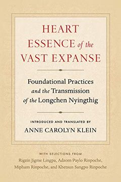 portada Heart Essence of the Vast Expanse: Foundational Practices and the Transmission of the Longchen Nyingthig