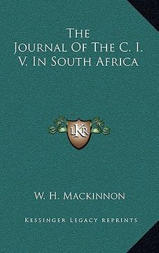 portada the journal of the c. i. v. in south africa (en Inglés)