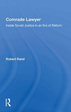 portada Comrade Lawyer: Inside Soviet Justice in an era of Reform 