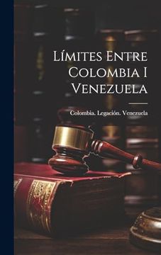 portada Límites Entre Colombia i Venezuela