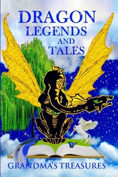 portada Dragon Legends and Tales - Grandma's Treasures (en Inglés)