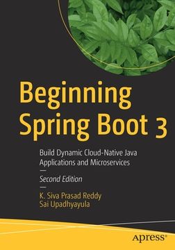 portada Beginning Spring Boot 3: Build Dynamic Cloud-Native Java Applications and Microservices [Soft Cover ] 