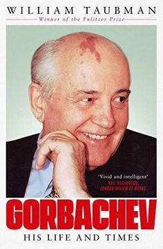 portada Gorbachev: The Man and His Era (en Inglés)