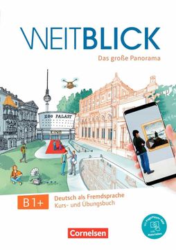portada Weitblick b1+ - Kurs- und Übungsbuch: Mit Pageplayer-App Inkl. Audios, Videos, Texten und Übungen (in German)