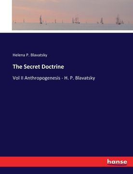 portada The Secret Doctrine: Vol II Anthropogenesis - H. P. Blavatsky (en Inglés)