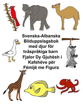 portada Svenska-Albanska Bilduppslagsbok med Djur för Tvåspråkiga Barn (Freebilingualbooks. Com) (en Sueco)