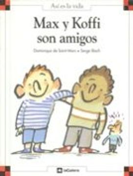 portada MAX Y KOFFI SON AMIGOS (En papel)