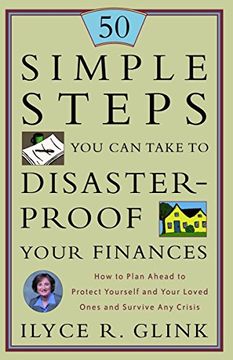 portada 50 Simple Steps you can Take to Disaster-Proof Your Finances: How to Plan Ahead to Protect Yourself and Your Loved Ones and Survive any Crisis (en Inglés)