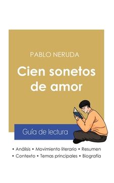 portada Guía de lectura Cien sonetos de amor de Pablo Neruda (análisis literario de referencia y resumen completo)