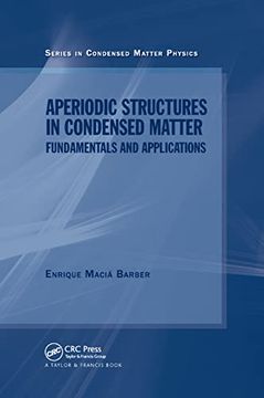 portada Aperiodic Structures in Condensed Matter: Fundamentals and Applications (Condensed Matter Physics) (in English)
