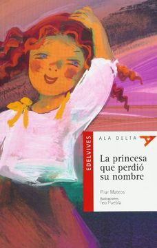 La princesa que perdió su nombre (Ala delta (serie Roja))