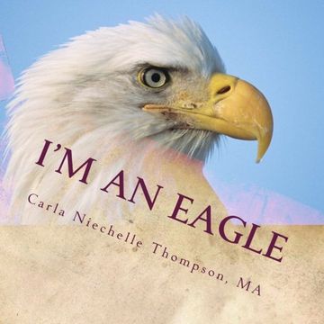 portada I'm an Eagle (Lessons From Above) (Volume 4)