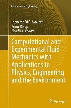 portada Computational and Experimental Fluid Mechanics with Applications to Physics, Engineering and the Environment (Environmental Science and Engineering)