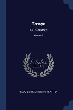 portada Essays: Or Discourses; Volume 2 (en Inglés)