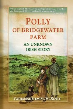 portada Polly of Bridgewater Farm: an unknown Irish story (in English)