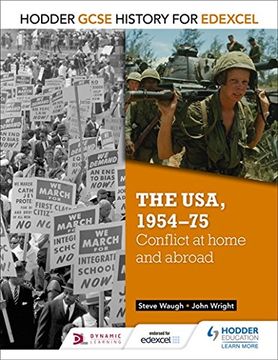 portada Hodder GCSE History for Edexcel: The USA, 1954-75: Conflict at Home and Abroad (en Inglés)