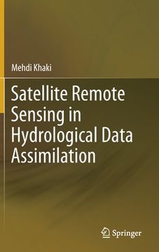 portada Satellite Remote Sensing in Hydrological Data Assimilation (en Inglés)