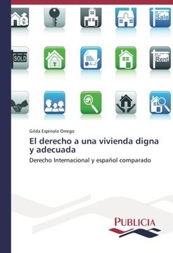 portada El derecho a una vivienda digna y adecuada: Derecho Internacional y español comparado