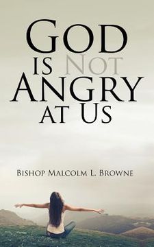 portada God is Not Angry at Us (en Inglés)