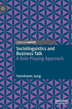 portada Sociolinguistics and Business Talk: A Role-Playing Approach (en Inglés)