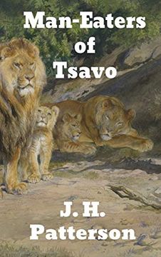 portada The Man-Eaters of Tsavo: And Other East African Adventures (en Inglés)