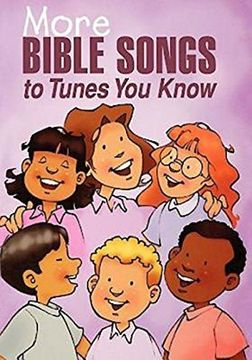 portada More Bible Songs to Tunes you Know (en Inglés)