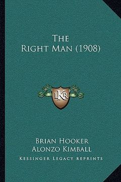 portada the right man (1908) (en Inglés)