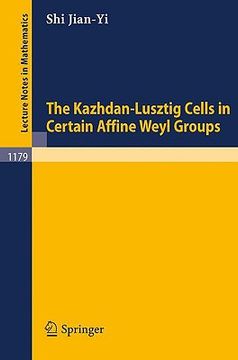 portada the kazhdan-lusztig cells in certain affine weyl groups (en Inglés)