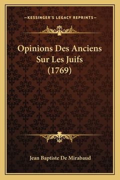 portada Opinions Des Anciens Sur Les Juifs (1769) (en Francés)