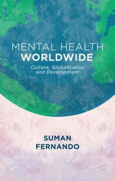 portada Mental Health Worldwide: Culture, Globalization and Development (en Inglés)