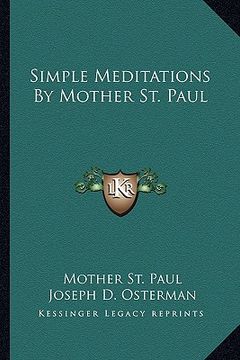 portada simple meditations by mother st. paul (en Inglés)